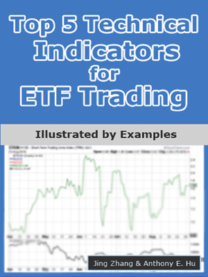 cover image of Top 5 Technical Indicators for ETF Trading: Illustrated by Examples